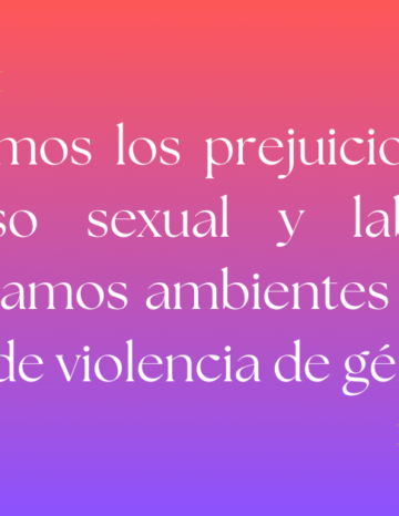 Ambientes de trabajo seguros y libres de violencia de género 