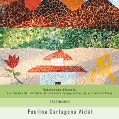 LIBRILLO_Testimonio Paulina Cartagena Vidal